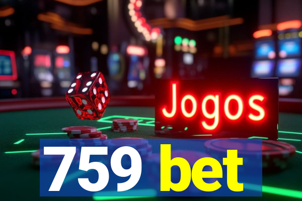 759 bet